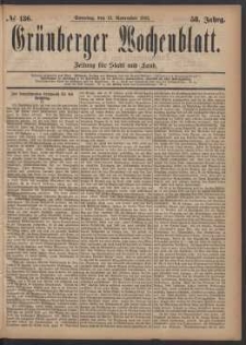 Grünberger Wochenblatt: Zeitung für Stadt und Land, No. 136. (19. November 1882)