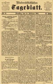 Niederschlesisches Tageblatt, no 34 (Dienstag, den 10. Februar 1885)