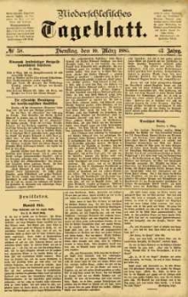 Niederschlesisches Tageblatt, no 58 (Dienstag, den 10. März 1885)
