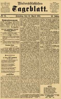 Niederschlesisches Tageblatt, no 85 (Sonntag, den 12. April 1885)