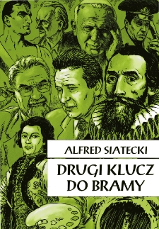 Drugi klucz do bramy: rozmowy nieautoryzowane albo nieodbyte o przeszłości Środkowego Nadodrza