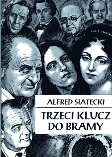 Trzeci klucz do bramy: rozmowy nieautoryzowane albo nieodbyte o przeszłości Środkowego Nadodrza