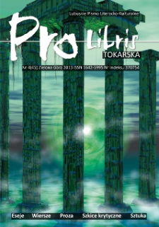 Pro Libris: Lubuskie Pismo Literacko-Kulturalne, nr 4 (2013)