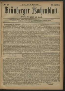 Grünberger Wochenblatt: Zeitung für Stadt und Land, No. 47. (20. April 1883)