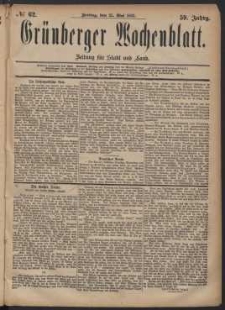Grünberger Wochenblatt: Zeitung für Stadt und Land, No. 62. (25. Mai 1883)