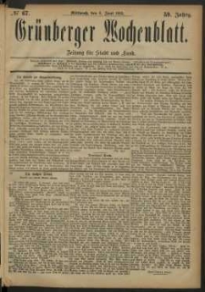 Grünberger Wochenblatt: Zeitung für Stadt und Land, No. 67. (6. Juni 1883)