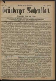 Grünberger Wochenblatt: Zeitung für Stadt und Land, No. 74. (22. Juni 1883)