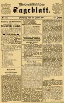 Niederschlesisches Tageblatt, no 143 (Dienstag, den 23. Juni 1885)