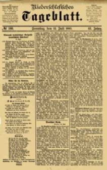 Niederschlesisches Tageblatt, no 160 (Sonntag, den 12. Juli 1885)