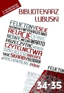 Bibliotekarz Lubuski. R. 17/18, 2012, nr 2 (34) - 2013, nr 1 (35)