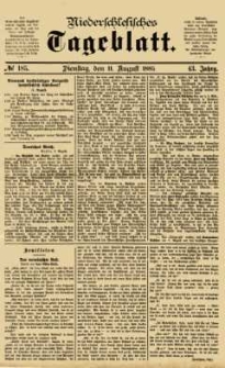 Niederschlesisches Tageblatt, no 185 (Dienstag, den 11. August 1885)