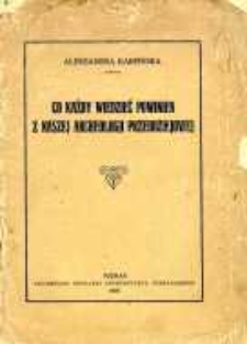 Co każdy wiedzieć powinien z naszej archeologii przeddziejowej