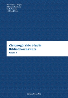 Zielonogórskie Studia Bibliotekoznawcze. Z. 5 (2013)