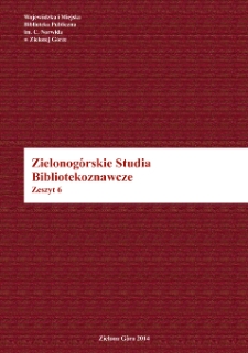 Zielonogórskie Studia Bibliotekoznawcze. Z. 6 (2014)