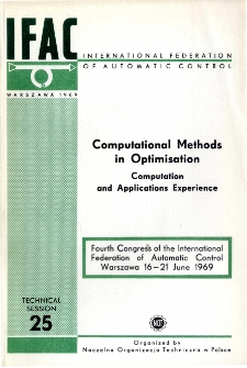 Computational Methods in Optimisation. Computation and Applications Experience = Metody obliczeniowe w optymalizacji. Obliczenia i doświadczenia z zastosowań (25)