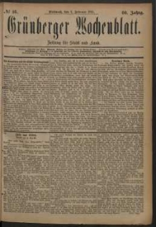 Gr&uuml;nberger Wochenblatt: Zeitung f&uuml;r Stadt und Land, No. 16. (6. Februar 1884)