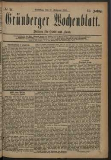 Gr&uuml;nberger Wochenblatt: Zeitung f&uuml;r Stadt und Land, No. 21. (17. Februar 1884)