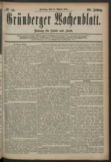 Grünberger Wochenblatt: Zeitung für Stadt und Land, No. 44. (11. April 1884)