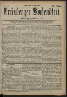 Grünberger Wochenblatt: Zeitung für Stadt und Land, No. 47. (18. April 1884)