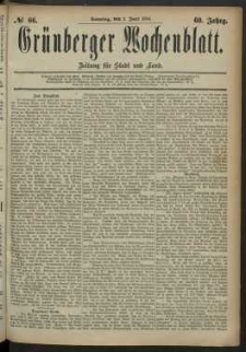 Grünberger Wochenblatt: Zeitung für Stadt und Land, No. 66. (1. Juni 1884)