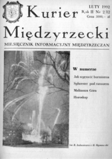 Kurier Międzyrzecki. Miesięcznik Informacyjny Międzyrzeczan, nr 2 (luty 1992 r.)