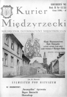 Kurier Międzyrzecki. Miesięcznik Informacyjny Międzyrzeczan, nr 12 (grudzień 1992 r.)