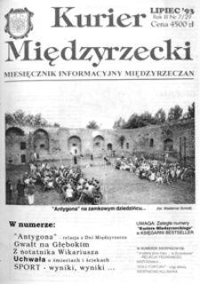 Kurier Międzyrzecki. Miesięcznik Informacyjny Międzyrzeczan, nr 7 (lipiec 1993 r.)