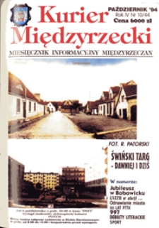 Kurier Międzyrzecki. Miesięcznik Informacyjny Międzyrzeczan, nr 10 (październik 1994 r.)