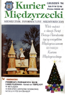 Kurier Międzyrzecki. Miesięcznik Informacyjny Międzyrzeczan, nr 12 (grudzień 1994 r.)