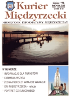 Kurier Międzyrzecki. Miesięcznik Informacyjny Międzyrzeczan, nr 7 (lipiec 1996 r.)