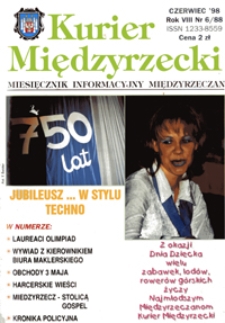 Kurier Międzyrzecki. Miesięcznik Informacyjny Międzyrzeczan, nr 6 (czerwiec 1998 r.)