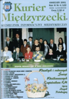 Kurier Międzyrzecki. Miesięcznik Informacyjny Międzyrzeczan, nr 4 (kwiecień 2001 r.)