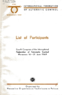 List of Participants: Fourth Congress of the International Federation of Automatic Control, Warszawa 16-21 June 1969