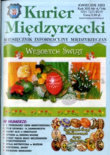 Kurier Międzyrzecki. Miesięcznik Informacyjny Międzyrzeczan, nr 4 (kwiecień 2003 r.)