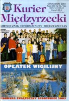 Kurier Międzyrzecki. Miesięcznik Informacyjny Międzyrzeczan, nr 12 (grudzień 2003 r.)