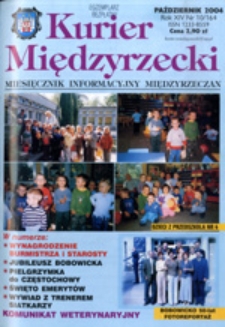 Kurier Międzyrzecki. Miesięcznik Informacyjny Międzyrzeczan, nr 10 (październik 2004 r.)