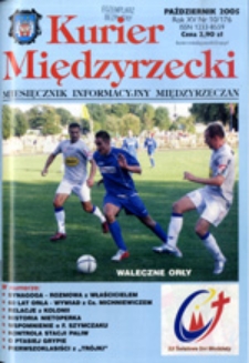 Kurier Międzyrzecki. Miesięcznik Informacyjny Międzyrzeczan, nr 10 (październik 2005 r.)