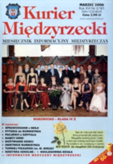 Kurier Międzyrzecki. Miesięcznik Informacyjny Międzyrzeczan, nr 3 (marzec 2006 r.)