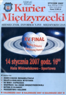 Kurier Międzyrzecki. Miesięcznik Informacyjny Międzyrzeczan, nr 1 (styczeń 2007 r.)