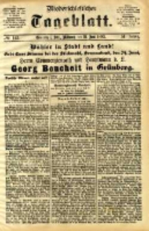 Niederschlesisches Tageblatt, no 143 (Grünberg i. Schl., Mittwoch, den 21. Juni 1893)