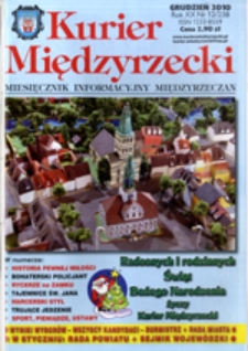 Kurier Międzyrzecki. Miesięcznik Informacyjny Międzyrzeczan, nr 12 (grudzień 2010 r.)