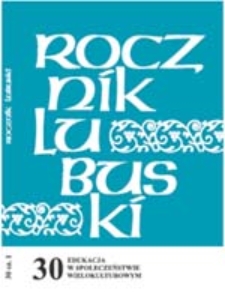 Rocznik Lubuski (t. 30, cz. 1): Edukacja w społeczeństwie wielokulturowym