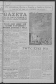 Gazeta Zielonogórska : organ KW Polskiej Zjednoczonej Partii Robotniczej R. IV Nr 102 (30 kwietnia - 1 maja 1955)