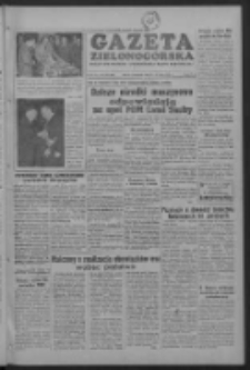 Gazeta Zielonogórska : organ KW Polskiej Zjednoczonej Partii Robotniczej R. IV Nr 162 (9/10 lipca 1955)
