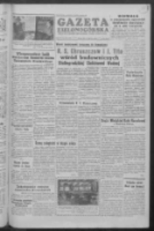Gazeta Zielonog&oacute;rska : organ KW Polskiej Zjednoczonej Partii Robotniczej R. V Nr 140 (13 czerwca 1956)