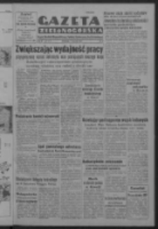 Gazeta Zielonogórska : organ Komitetu Wojewódzkiego Polskiej Zjednoczonej Partii Robotniczej R. IV Nr 7 (7 stycznia 1951). - Wyd. ABCD