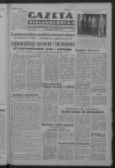 Gazeta Zielonogórska : organ Komitetu Wojewódzkiego Polskiej Zjednoczonej Partii Robotniczej R. IV Nr 160 (11 czerwca 1951). - Wyd. ABC
