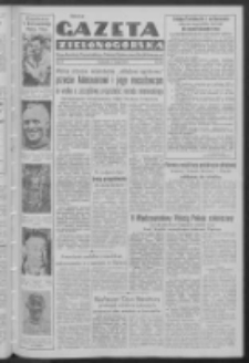 Gazeta Zielonog&oacute;rska : organ Komitetu Wojew&oacute;dzkiego Polskiej Zjednoczonej Partii Robotniczej R. IV Nr 116 (15 maja 1952)