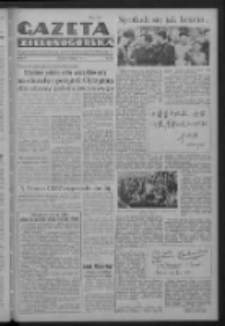Gazeta Zielonogórska : organ Komitetu Wojewódzkiego Polskiej Zjednoczonej Partii Robotniczej R. IV Nr 182 (31 lipca 1952)
