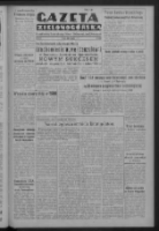 Gazeta Zielonog&oacute;rska : organ Komitetu Wojew&oacute;dzkiego Polskiej Zjednoczonej Partii Robotniczej R. IV Nr 199 (20 sierpnia 1952)